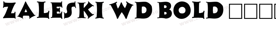 Zaleski Wd Bold字体转换